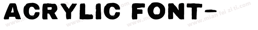 Acrylic font字体转换